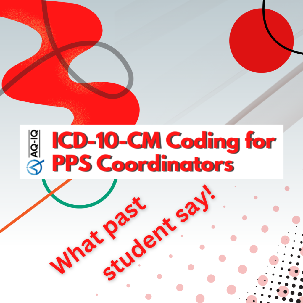What past students say about the AQ-IQ ICD-10-CM Coding for PPS Coordinators virtual course
